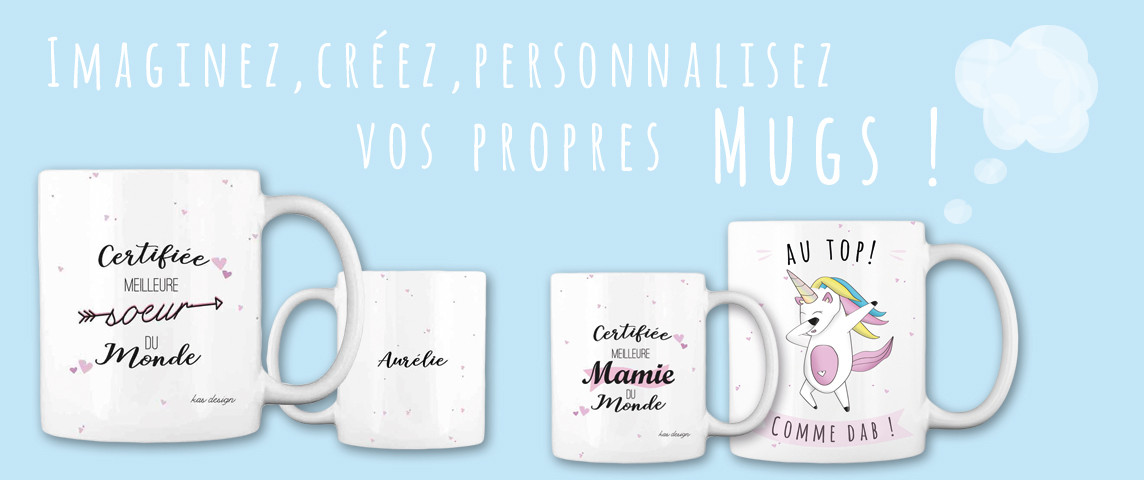 Personnalisez vos mugs